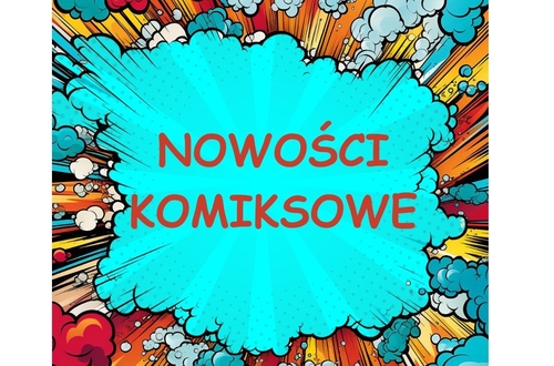 nowosci-komiks plakat