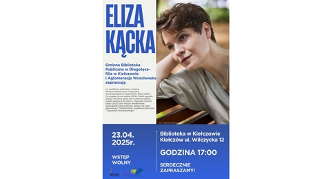 plakat zapraszający na spotkanie z elizą kącką